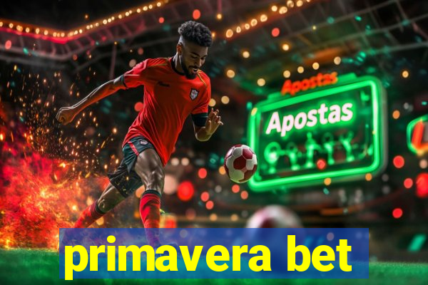 primavera bet